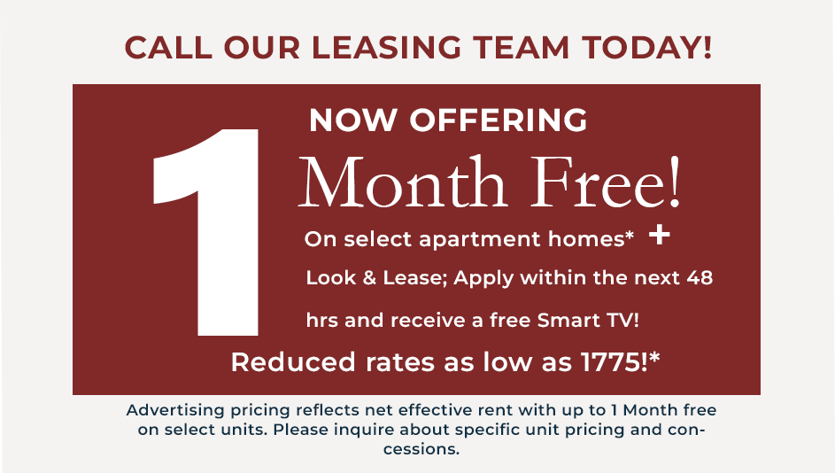 Offering 1 month free on select apartment homes